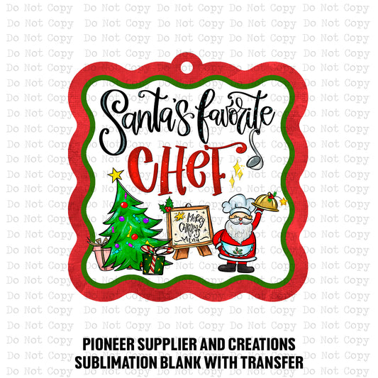 Santa's Favorite Chef Ornament Sublimation Blank