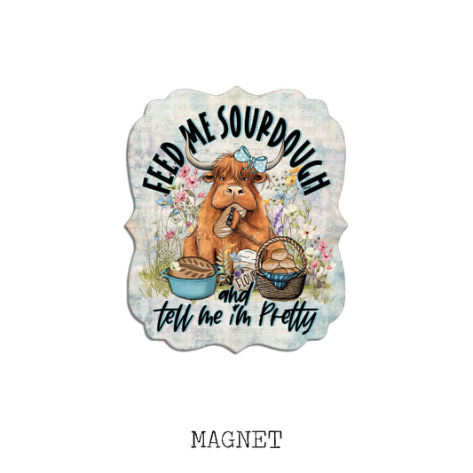 Feed Me Sourdough Magnet Sublimation Blank Kit | CLD