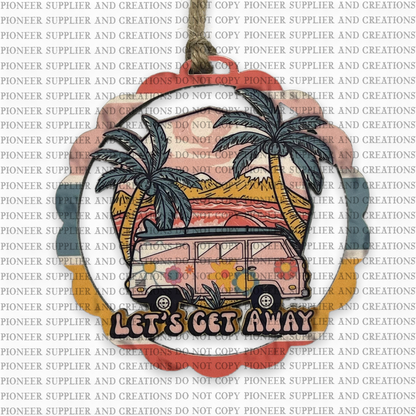 Lets Get Away Ornament & Transfer Sublimation Blank